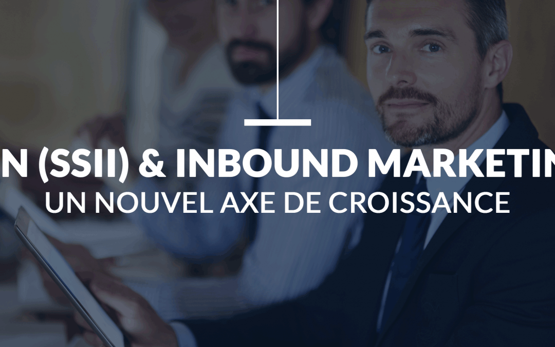 ESN & Inbound Marketing : la Recette Magique de la Croissance